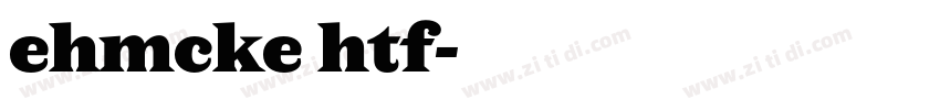 ehmcke htf字体转换